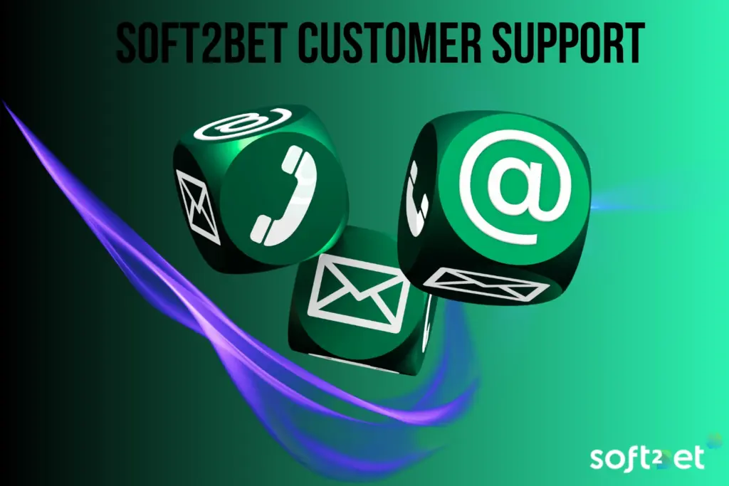 Soft2Bet Customer Support