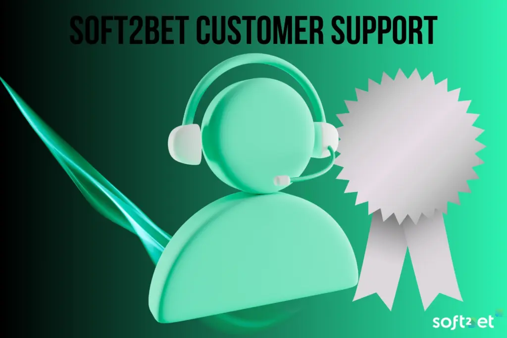 Soft2Bet Customer Support